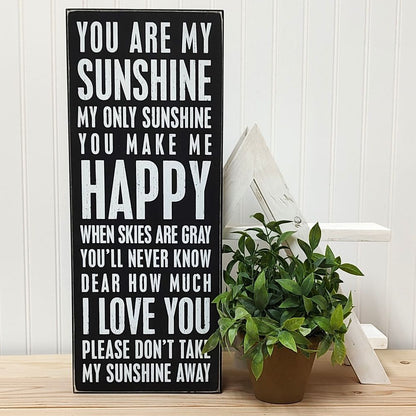 You Are My Sunshine Tall Box Sign