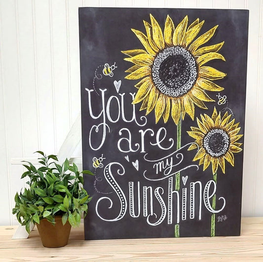 You Are My Sunshine Chalk Sign