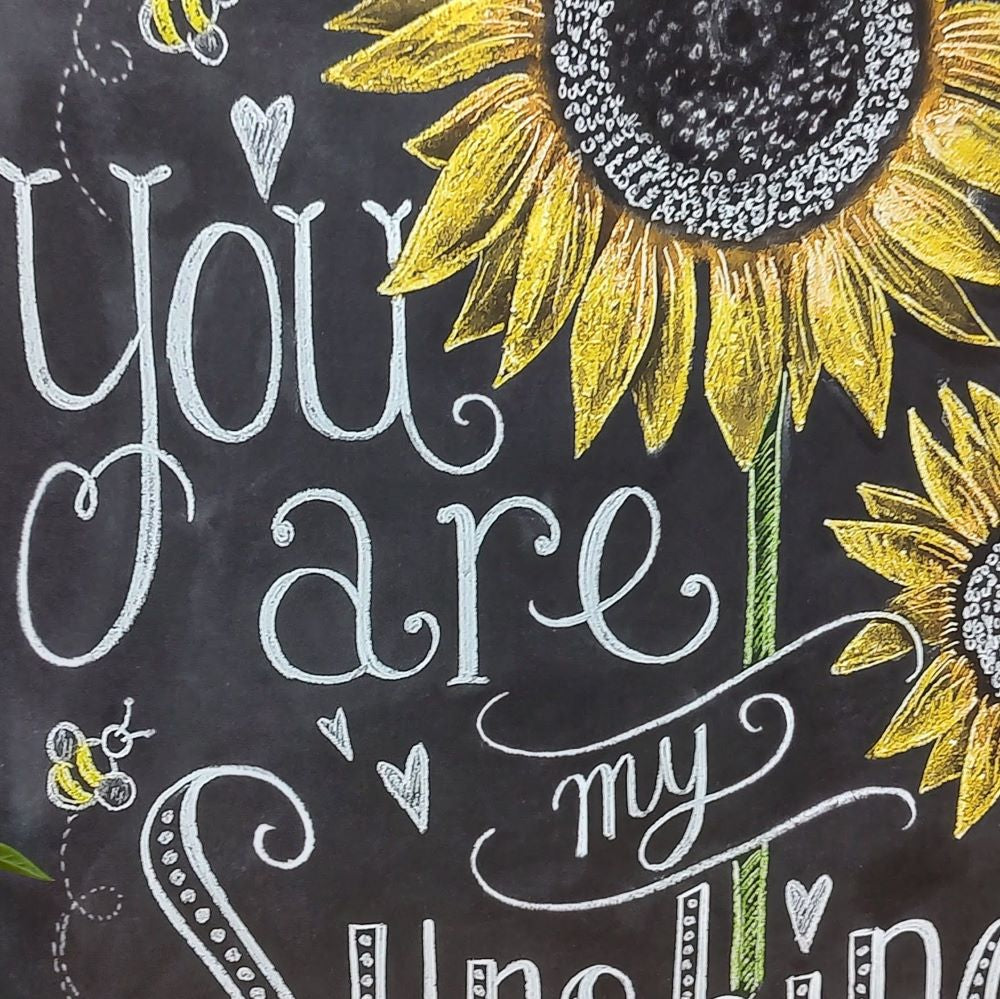 You Are My Sunshine Chalk Sign