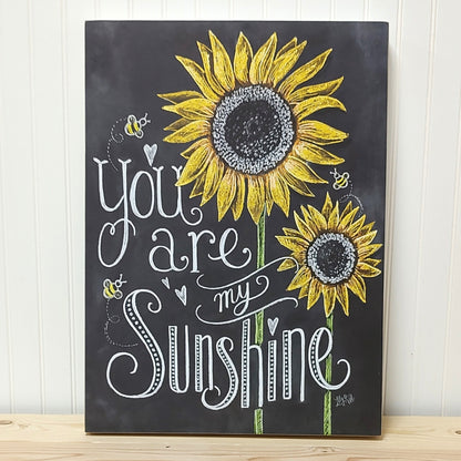 You Are My Sunshine Chalk Sign