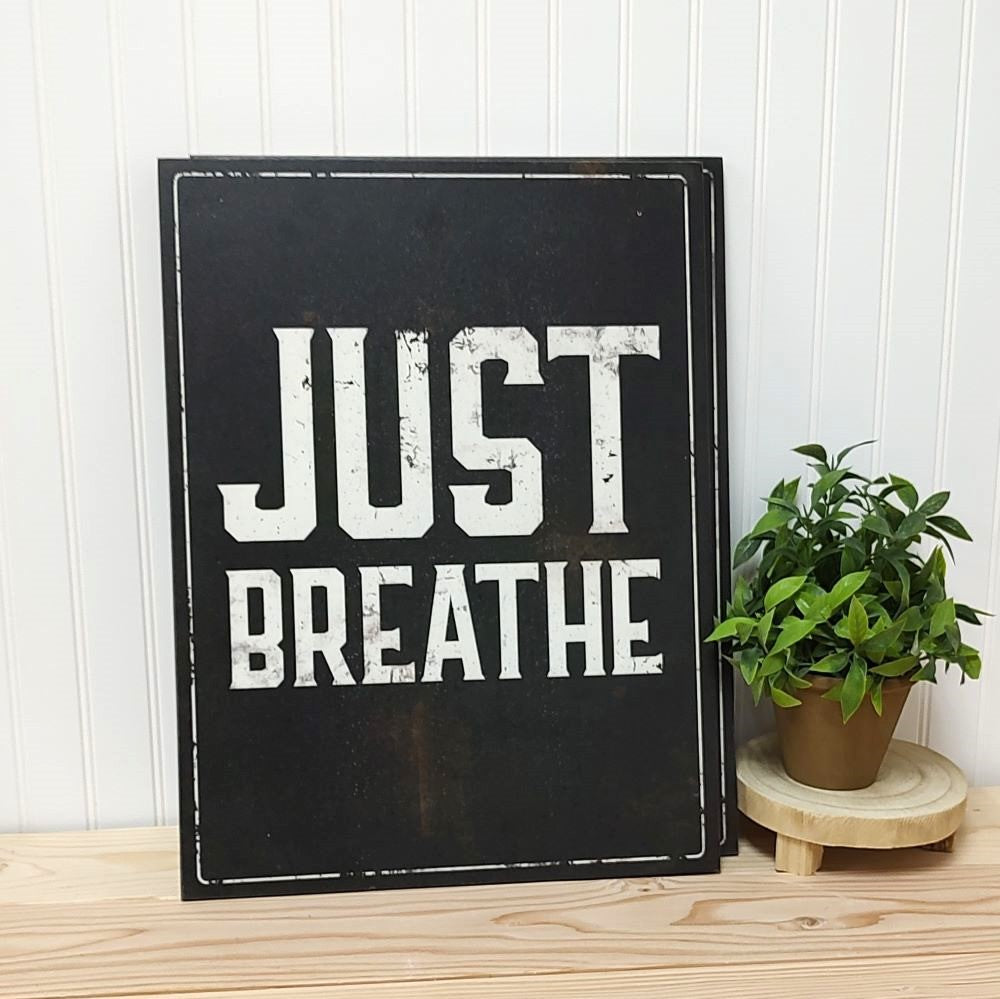 Just Breathe Distressed Wall Sign